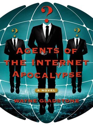 cover image of Agents of the Internet Apocalypse
